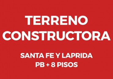 Terreno constructora | Santa Fe y Laprida